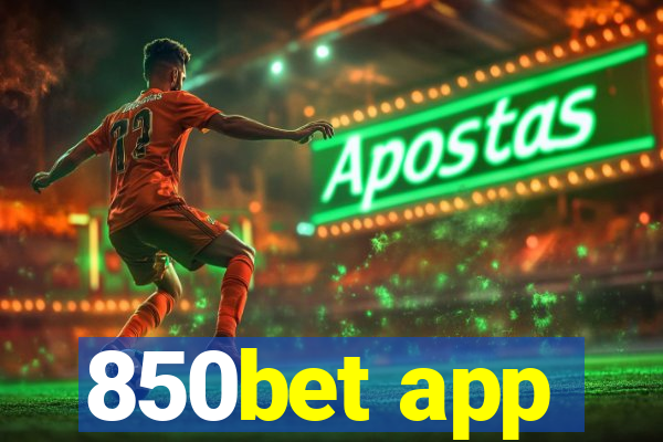 850bet app